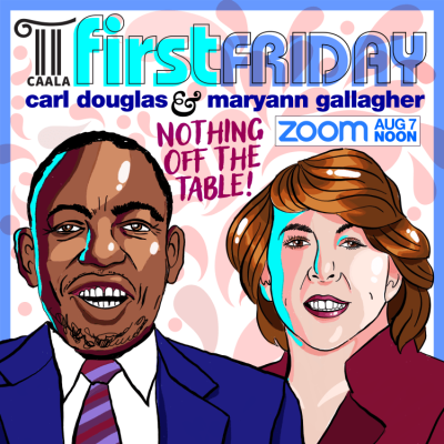 Maryann Gallagher joins Carl Douglas for First Fridays with CAALA